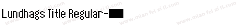Lundhags Title Regular字体转换